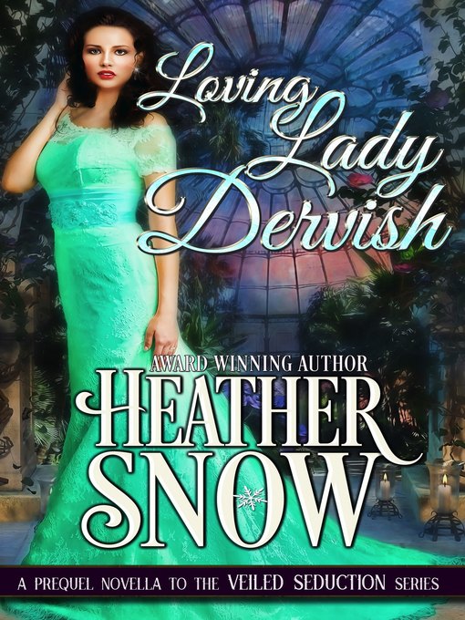 Title details for Loving Lady Dervish by Heather Snow - Available